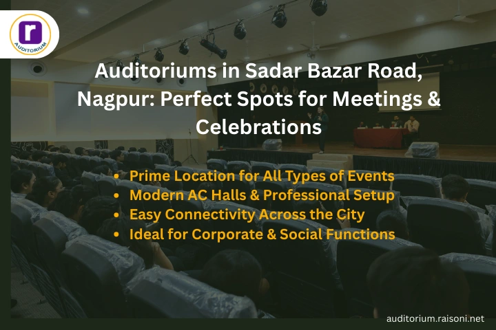 Auditorium in sadar bazar road nagpur