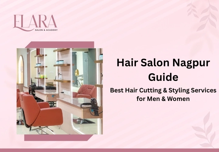 Best Hair Salon in Nagpur