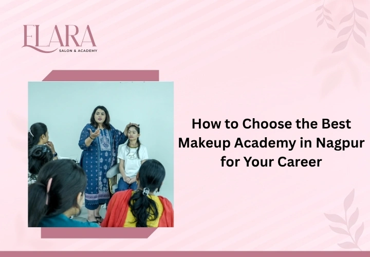 Best Makeup Academy in Nagpur
